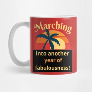 Marching to the beat of my own birthday drum Mug